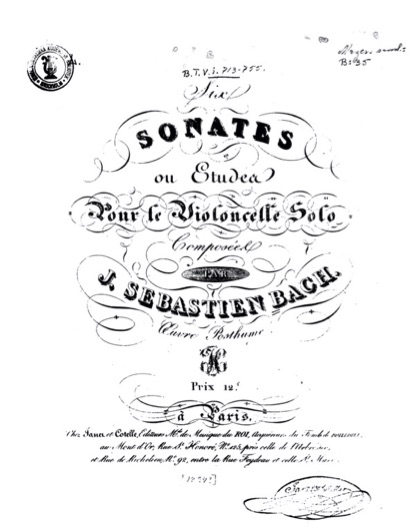 Six Sonates ou Études pour le Violoncelle Solo. Composées par J. Sébastien Bach, Paris, Janet et Cotelle, 1824 (éd. Louis-Pierre Norblin).