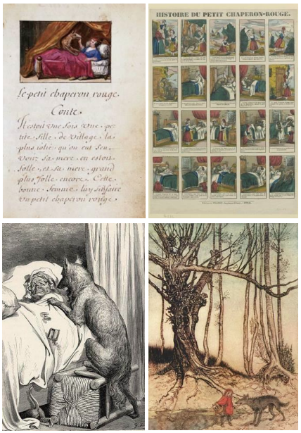 Figure 2 - De gauche à droite et de haut en bas :
a. Copie manuscrite du Petit Chaperon rouge de Charles Perrault, 1695
b. Histoire du Petit Chaperon-Rouge, Fabrique de Pellerin, Imprimeur-libraire à Épinal, 1843, gravure sur bois en couleur ; 41 x 29 cm
c. Le Loup saute sur le lit de la grand-mère, Illustration par Gustave Doré pour Le Petit Chaperon rouge dans Les Contes de Perrault. Paris, Jules Hetzel, 1862. Gravure sur bois par Adolphe-François Pannemaker (33 x 27 cm)
d. Illustration d'Arthur Rackham pour Le Petit Chaperon rouge des frères Grimm. Réemployée dans Le Printemps sur la neige et autres contes du bon vieux temps par Charles Guyot. Paris, L'édition d'Art Henri Piazza, 1922. (29,6 x 23,1 cm)